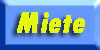 MIETE